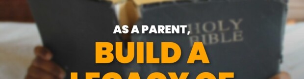 Redeeming The Time For Your Children – 2