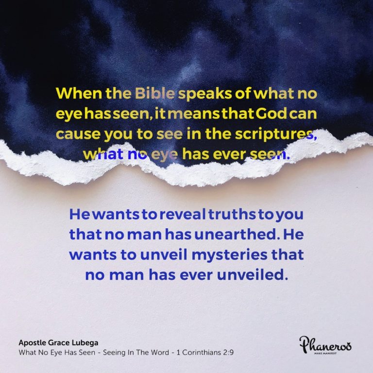 What No Eye Has Seen Seeing In The Word Phaneroo