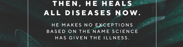 He Heals All Diseases