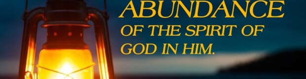 Out Of The Abundance Of Your Spirit
