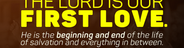 Jesus Our First Love