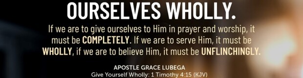 Give Yourself Wholly