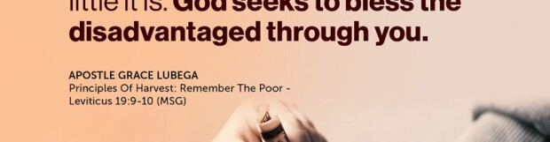 Principles Of Harvest: Remember The Poor