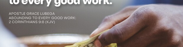 Abounding To Every Good Work