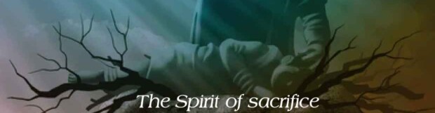 The Spirit Of Sacrifice