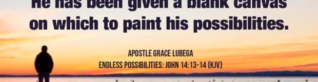 Endless Possibilities