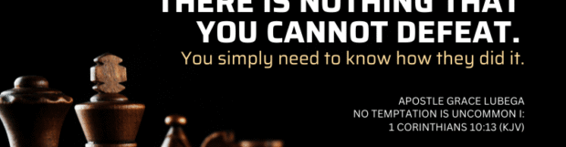 No Temptation Is Uncommon – 1