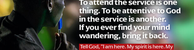 Attentive To God – 2