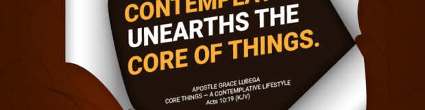 Core Things – A Contemplative Lifestyle