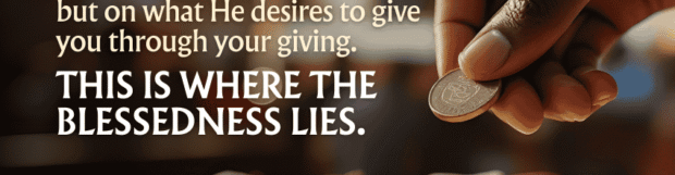 Kingdom Finance Principles: Giving To God
