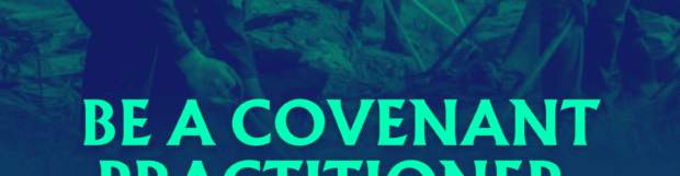 Kingdom Finance Principles: Covenant Practitioners