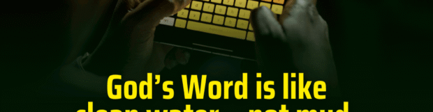 Understanding True Doctrine: Cleansed By The Word Of God