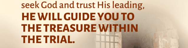 When God Hides Treasure In The Hard Places