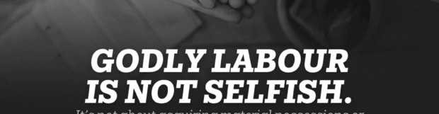 Kingdom Finance Principles: The Purpose of Godly Labour