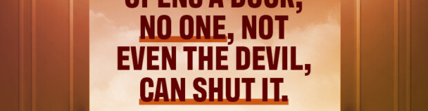 No One Can Shut A Door God Has Opened