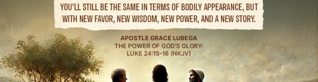 The Power of God’s Glory