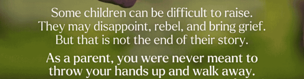 Family Series: Never Give Up On Your Child