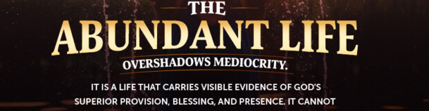 The Abundant Life