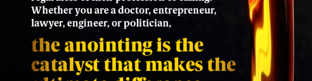 Why You Need The Anointing